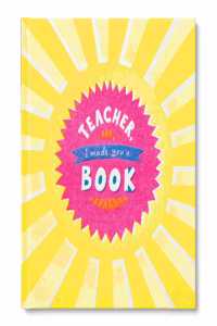 Teacher, I Made a Book for You