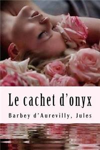 Le cachet d'onyx