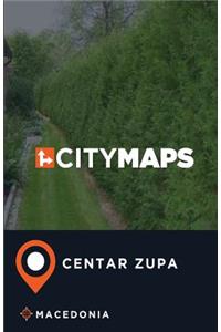 City Maps Centar Zupa Macedonia