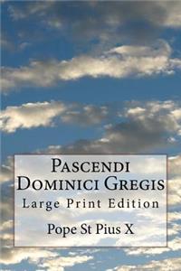 Pascendi Dominici Gregis