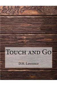 Touch and Go