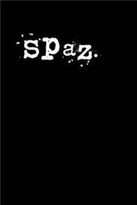 spaz.