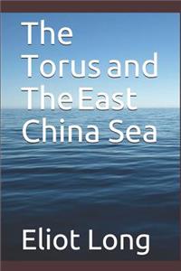 Torus and the East China Sea