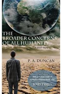 Broader Concerns of All Humanity
