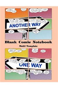 Blank Comic Notebook Multi-Template: Blank comic book for Create Your Own Comics With This Comic Book Journal Notebook