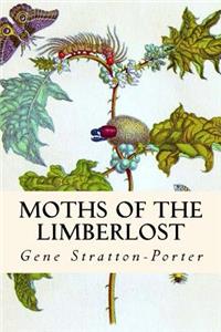 Moths of the Limberlost