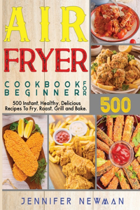 Air Fryer Cookbook for Beginners