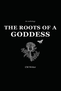 Roots of a Goddess