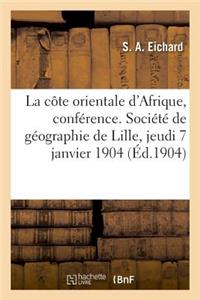 La Côte Orientale d'Afrique, Delta Du Roufidji, Cap Delgado, Îles Kerimba, Mozambique: Îles Bazarouto, Beira, Conférence. Société de Géographie de Lille, Jeudi 7 Janvier 1904