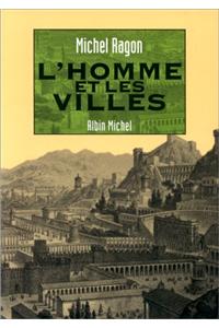 Homme Et Les Villes (L')