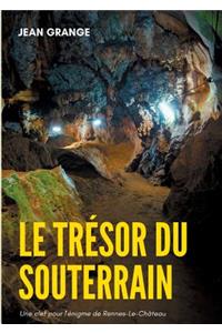 Le trésor du souterrain