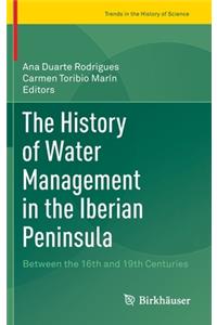 History of Water Management in the Iberian Peninsula