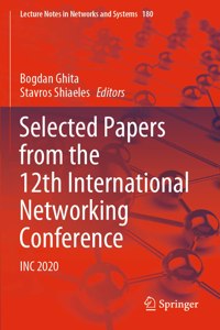 Selected Papers from the 12th International Networking Conference