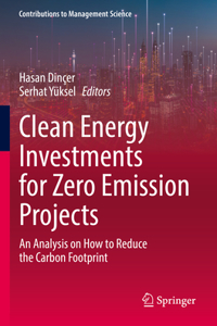 Clean Energy Investments for Zero Emission Projects