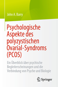 Psychologische Aspekte des polyzystischen Ovarial-Syndroms (PCOS)