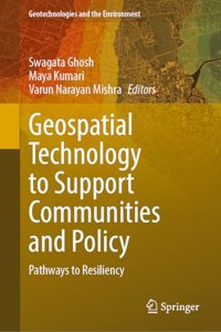 Geospatial Technology to Support Communities and Policy: Pathways to Resiliency