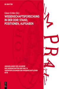Wissenschaftsforschung in Der Ddr: Stand, Positionen, Aufgaben