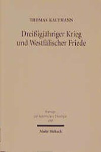 Dreißigjähriger Krieg und Westfälischer Friede