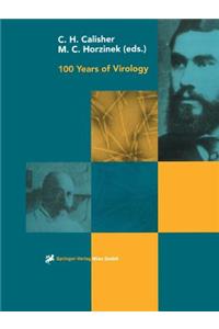 100 Years of Virology
