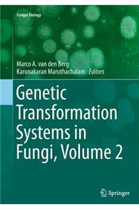 Genetic Transformation Systems in Fungi, Volume 2