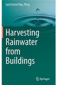 Harvesting Rainwater from Buildings