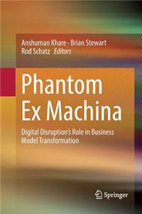 Phantom Ex Machina