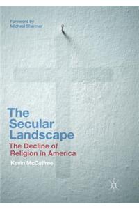 The Secular Landscape