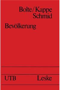 Bevölkerung: Statistik, Theorie, Geschichte Und Politik Des Bevölkerungsprozesses