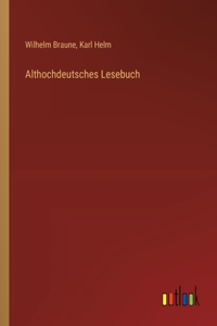Althochdeutsches Lesebuch