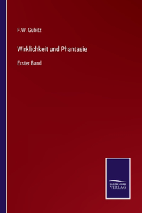 Wirklichkeit und Phantasie