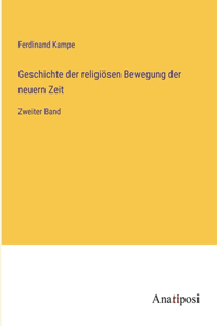 Geschichte der religiösen Bewegung der neuern Zeit