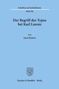 Der Begriff Des Typus Bei Karl Larenz
