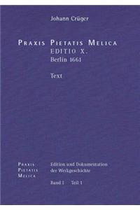 Praxis Pietatis Melica. Edition Und Dokumentation Der Werkgeschichte