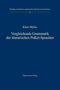 Vergleichende Grammatik Der Literarischen Prakrt-Sprachen