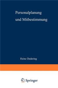 Personalplanung Und Mitbestimmung