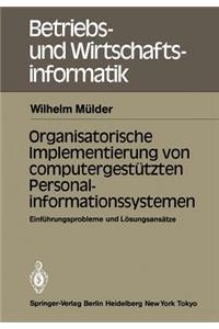 Organisatorische Implementierung Von Computergestützten Personalinformationssystemen