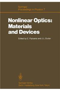 Nonlinear Optics: Materials and Devices