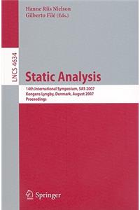 Static Analysis: 14th International Symposium, SAS 2007, Kongens Lyngby, Denmark, August 22-24, 2007, Proceedings