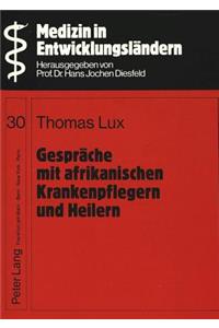 Gespraeche mit afrikanischen Krankenpflegern und Heilern