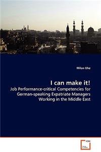 I can make it! - Job Performance-critical Competencies for German-speaking Expatriate Managers Working in the Middle East