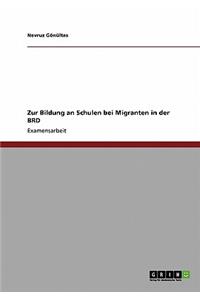 Schulische Bildung von Kindern mit Migrationshintergrund in Deutschland.