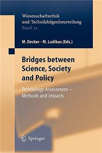 Bridges Between Science, Society and Policy