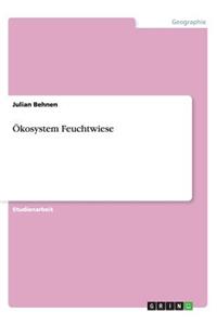 Ökosystem Feuchtwiese