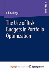 The Use of Risk Budgets in Portfolio Optimization