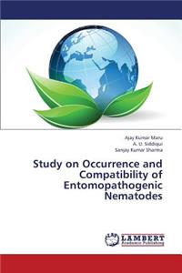 Study on Occurrence and Compatibility of Entomopathogenic Nematodes