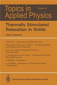 Thermally Stimulated Relaxation in Solids