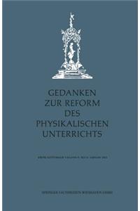 Gedanken zur Reform des physikalischen Unterrichts