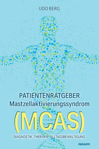 Patientenratgeber Mastzellaktivierungssyndrom (MCAS)
