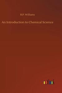 An Introduction to Chemical Science