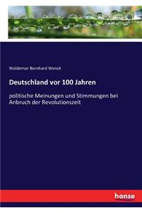 Deutschland vor 100 Jahren